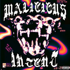Malicious Intent (Prod. SXNOROUS)