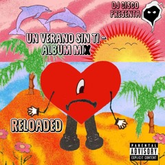 UN VERANO SIN TI MIX - RELOADED