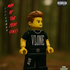 Man Of The Year (rmx) [prod. Legen23d7]