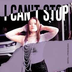 De Javu - I Can't Stop (Mentol, From:Ksusha Cover Remix)