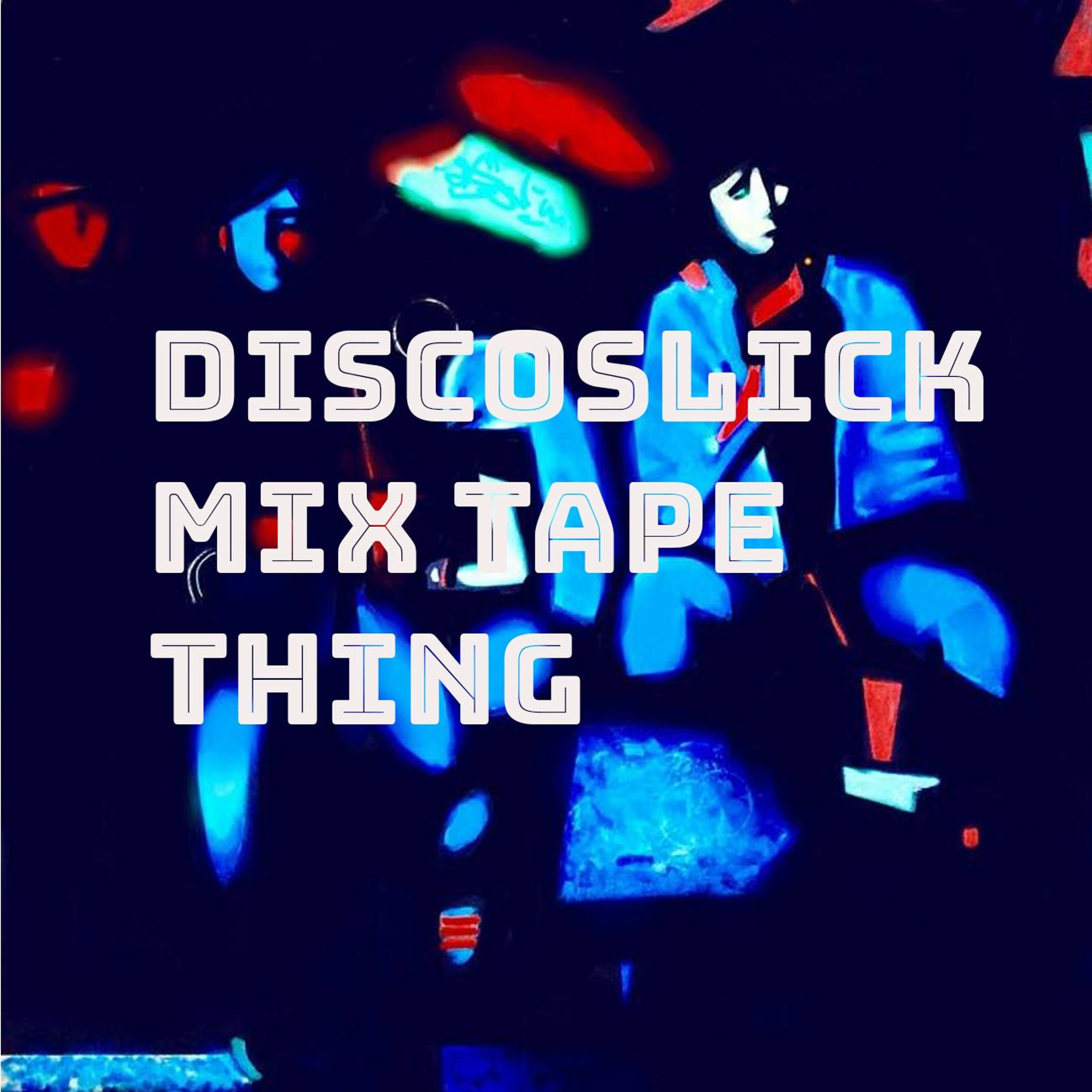 SLICKMIXDISCO episode artwork