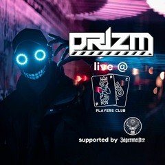 PRIZM @ "Players Club" Live Set