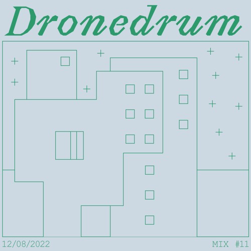 Dronedrum #11
