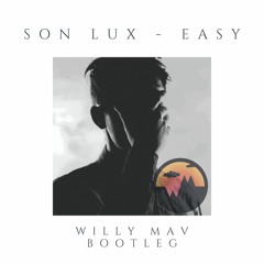 SON LUX - EASY (BOOTLEG)