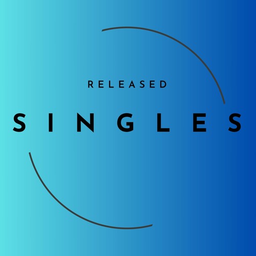 Singles - Released