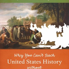 [Book] R.E.A.D Online Why You Can't Teach United States History without American Indians