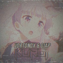 Vortonox & GJAP - Kuroi (Chambers High Remix)