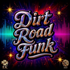 Dirt Road Funk