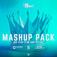 Ian Sndrz Mid Year Mashup Pack (PLAYED AT 2025 TOMORROWLAND!)