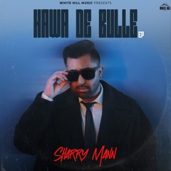 Tag Karke Sharry Maan