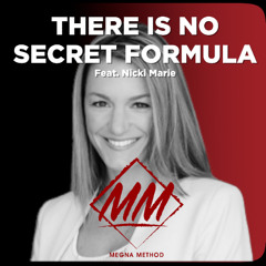 There Are No Secret Formulas