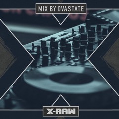X-RAW X-Mix by Dvastate