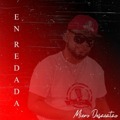 En Redada - Micro Desacatao (Prod By El Chef)