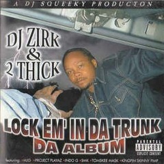 Lock Em In The Trunk [DJ Zirk Instrumental Remake]