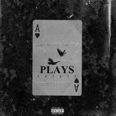 PLAYS