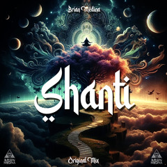 Brian Medina- Shanti  (Original AFRO HOUSE ).mp3