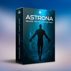 Astrona - Melodic Techno Sample Pack