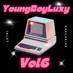 (DEMO) Youngboyluxy Vol 6 - Letri ( FULL 2H ZALO 0339.288.925)