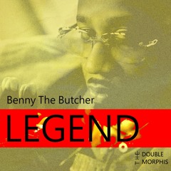 Benny The Butcher - Legend prod by The Double Morphis