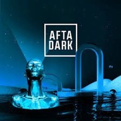 AFTA DARK Promo Mix