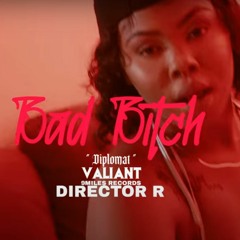 Valiant - Bad Bitch - Jan 2023