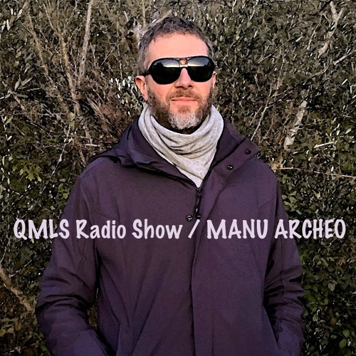 QMLS Guest Mix @ Graffiti Kings Radio / Manu Archeo (UK - 29.01.2022)