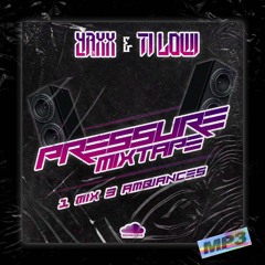 Ti'Lowi Feat DJ Yaxx ~ Pressure Mixtape [2022]