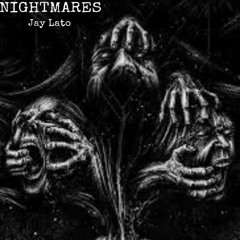 Nightmares - Jay Lato