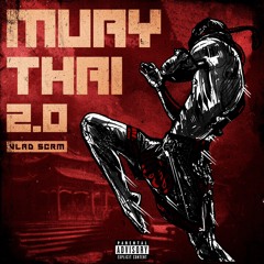 VLAD SCRM - Muai Tai 2.0