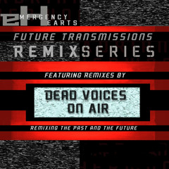 I'm Still Here (Dead Voices On Air Yin Mix) [feat. Dissonance]