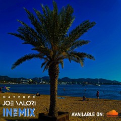 Joe Valori - May 2023 - In The Mix