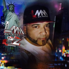Reggaeton Mix May 2K22 - Dj Rez