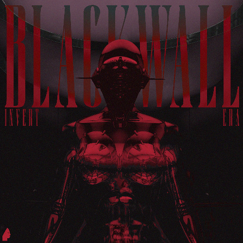 Invert Era - Blackwall