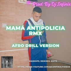 Morad - Mamá Antipolicia RMX - AFRO DRILL VERSION | PROD. BY DJ INFINIX