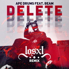 Ape Drums - Delete Feat. Beam (Los XL Remix)