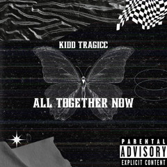 All Together Now (Prod. by Ace Banks)