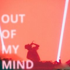 Out Of My Mind