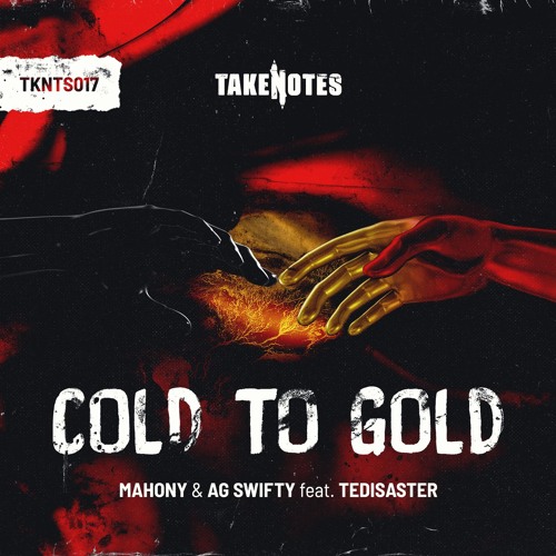 Mahony & AG Swifty - Cold To Gold (feat. Tedisaster)