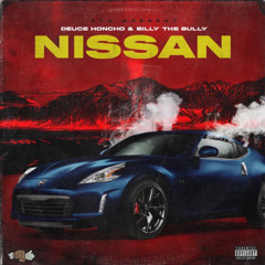 Nissan(feat. Billy Da Bully)