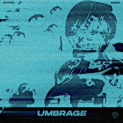 Sage & haydys - Umbrage (Senkya Remix)