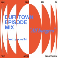 dufftown episode 01 "All burgers" by euna34