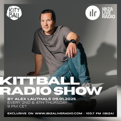 Alex Lauthals @ Kittball Radio Show x Ibiza Live Radio 09.01.2025