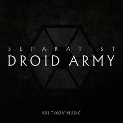 Droid Army March (Epic Version)
