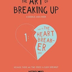 [ACCESS] EPUB 💗 The Art of Breaking Up by  hitRECord KINDLE PDF EBOOK EPUB