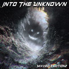 Into The Unknown