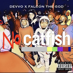 No Catfish feat Falcon The God