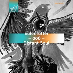 HW - Eulenfutter 008 - Distant Soul
