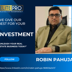 Robin Pahuja: Building ElitePro, Empowering Professionals