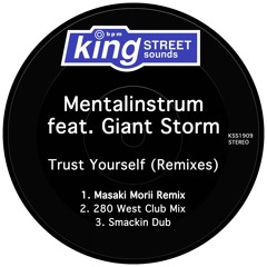 Trust Yourself (Smackin Dub) [feat. Giant Storm]