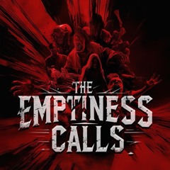 The Emptiness Calls [TECVA01]